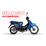 Smash 110 Automatica Patentada $1.206.000 O 6ctas$282.000