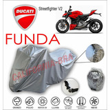 Funda Cubierta Lona Moto Cubre Ducati Streetfighter V2