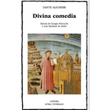 Dante Alighieri Divina Comedia Editorial Cátedra