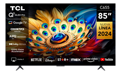 Tcl 85  Qled 4k 85c655 Smart Tv