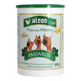 Ração Alcon Club Papa Filhote Pássaros 600g