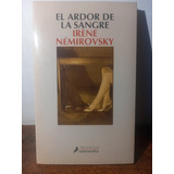 Novela Inédita Irene Némirovsky Sobre El Ardor De La Sangre 