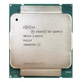 Processador E5-2650v3 2,3 Ghz 10 Núcleos 22nm Lga2011-3cpu