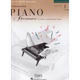 Accelerated Piano Adventures: Book 1, Lesson Book. 