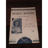 Antigua Partitura Maria Bonita Cancion Mexicana Agustin Lara