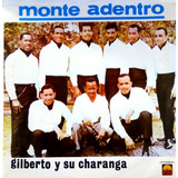Gilberto Y Su Charanga - Monte Adentro Lp Vinilo
