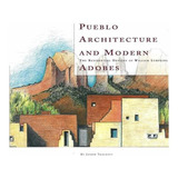 Libro: Pueblo Architecture And Modern Adobes: The Residentia