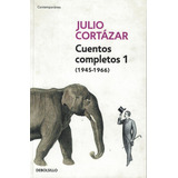 Cuentos Completos 1- Cortazar 1945-1966 (b) - Cortazar, Juli