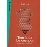 Teoria De Los Cuerpos - Zahara (paperback)