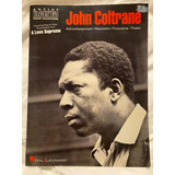 A Love Supreme John Coltrane  Saxophone Transcriptions Hal L