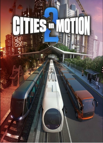 Cities In Motion 2 - Pc - Steam Key Codigo Digital