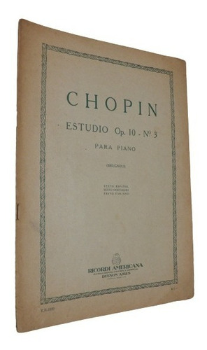 Chopin. Estudio Op. 10 - N° 3 Para Piano. Ricordi