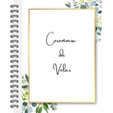 Ceremonia De Velas - Libro Y Hojas Para Dedicatorias