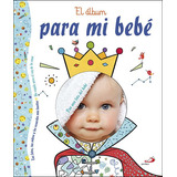 Album Para Mi Bebe,el (azul) - Aa.vv.