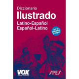 Diccionario Ilustrado Latino Español Vox Tapa Dura
