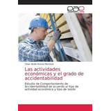Libro Las Actividades Economicas Y El Grado De Accidentab...