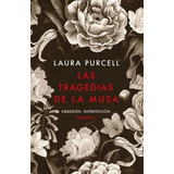 Las Tragedias De La Musa, De Laura Purcell., Vol. Unico. Editorial Umbriel, Tapa Blanda En Español