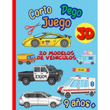 Corto  Pego  Juego: Libro De Juegos 9 Años + | 20 Modelos De