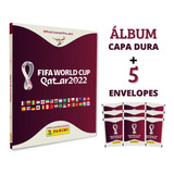 Album Copa 2022 Qatar Capa Dura + 5 Envelopes Figurinhas