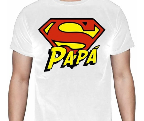 Dia Padre -  Super Papá  - Polera Papá 