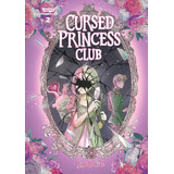 Libro: Cursed Princess Club Volume Two: A Unscrolled Graphic