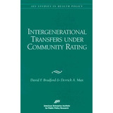 Intergenerational Transfers Under Community Rating - Davi...