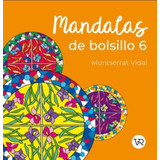 Mandalas De Bolsillo 6 Para Colorear