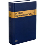 Biblia Hispanoamericana(bh) Trad. Interconfesional