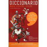 Libro Diccionario Maya - Español - Ingles [ Mayan Language ]