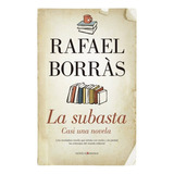 Subasta, La,  Rafael Borrás