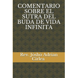 Libro Comentario Sobre El Sutra Del Buda De Vida Infinita (s