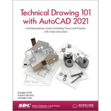Libro: Technical Drawing 101 With Autocad 2021