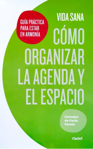 Colección Vida Sana N° 9 Como Organizar La Agenda Y Espacio