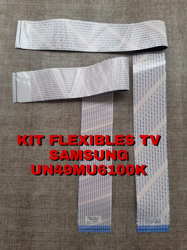 Kit Flexibles Tv Samsung Un49mu6100k