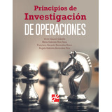 Principios De Investigación De Operaciones, De Gaucin Cabello, Víctor. Editorial Patria Educación, Tapa Blanda En Español, 2020