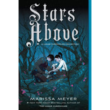 Lunar Chronicles 5 Stars Above - Marissa Meyer - Ingles