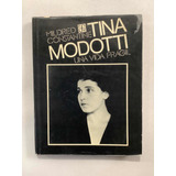 Libro - Tina Modotti | Una Vida Frágil