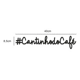 Kit 3 Adesivo #cantinho Do Café  Auto Colante Em Pet Preto