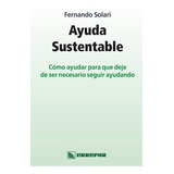 Libro Ayuda Sustentable De Fernando Solari