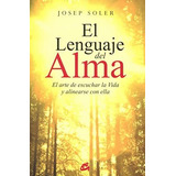 Libro El Lenguaje Del Alma - Josep Soler