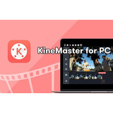 Kinemaster Edición Últimate Para Pc Y Celular 