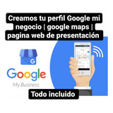 Pagina Web Configuración De Google Mi Negocio Y  Google Maps
