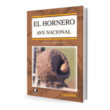 El Hornero - Ave Nacional / Tito Narosky