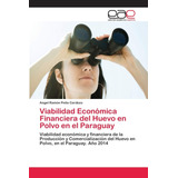 Libro: Viabilidad Económica Financiera Del Huevo En Polvo En