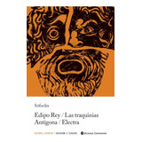 Edipo Rey - Las Traquinias - Antigona - Electra. Sofocles. 