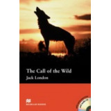 Call Of The Wild - Macmillan Reader Pre-intermediate + Audio Cd, De London, Jack. Editorial Macmillan, Tapa Blanda En Inglés Internacional, 2011