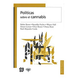 Politicas Sobre El Cannabis - Room Robin