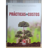 Prácticas De Costos, De Vargas Moreno, María De Los Ángeles. Editorial Patria Educación, Tapa Blanda En Español, 2019