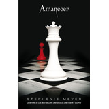 Amanecer - Saga Crepusculo 4 - Meyer - Alfaguara - Libro
