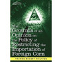 The Grounds Of An Opinion On The Policy Of Restricting Th...